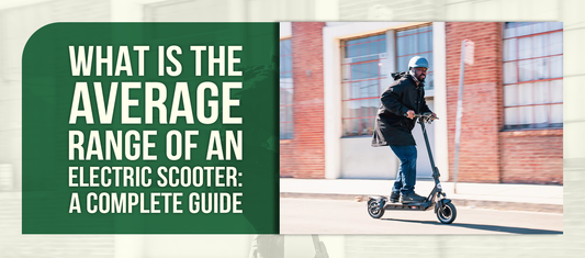 What Is the Average Range of an Electric Scooter: A Complete Guide