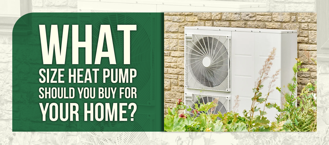 What Size Heat Pump Should You Buy for Your Home?