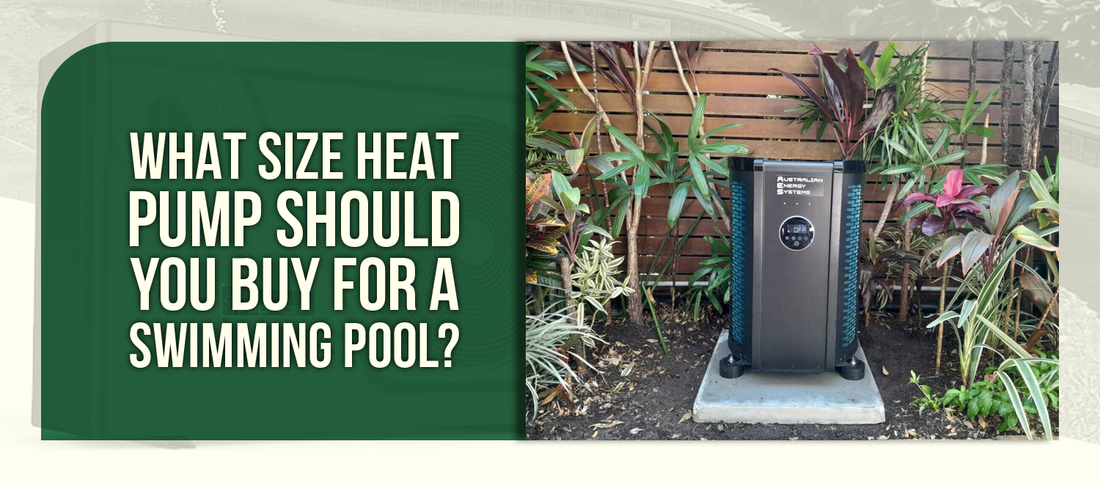 What Size Heat Pump Should You Buy for a Swimming Pool?