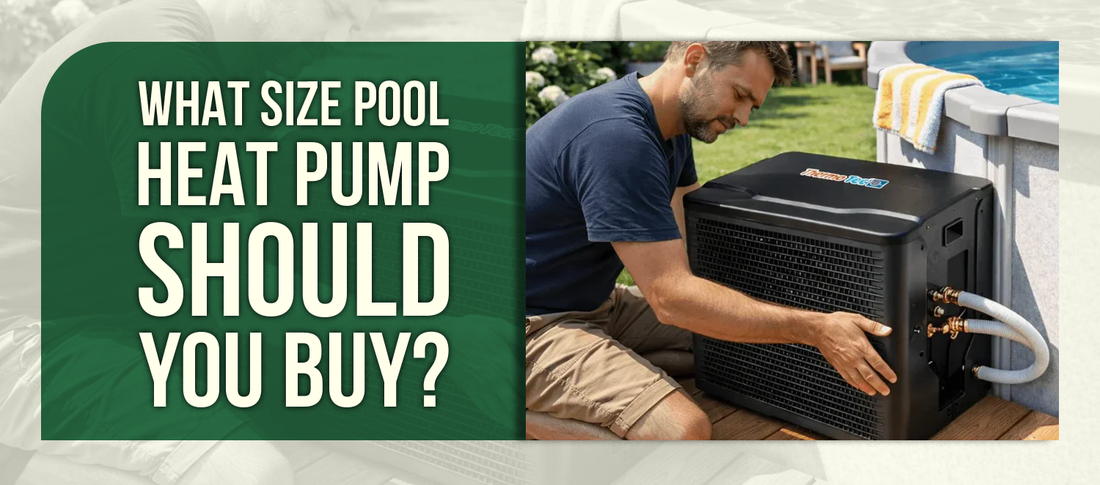 What Size Pool Heat Pump Should You Buy?