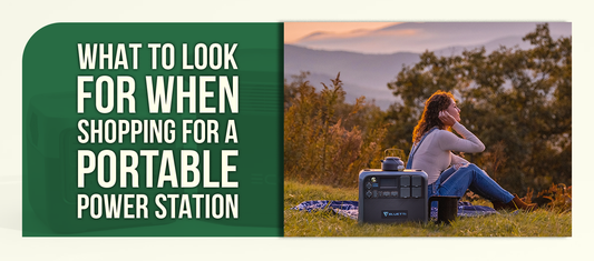 What to Look for When Shopping for a Portable Power Station