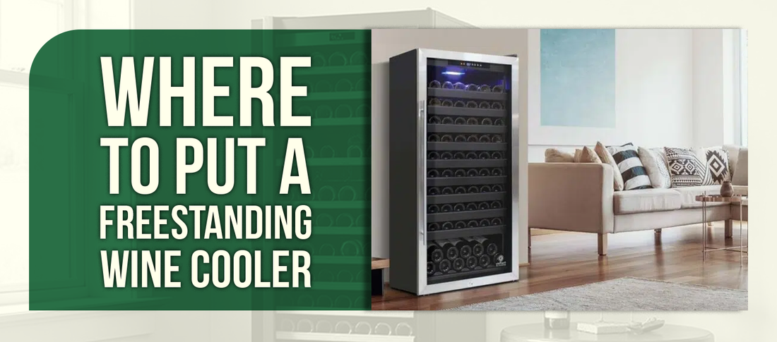 Where to Put a Freestanding Wine Cooler