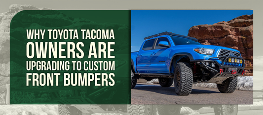 Why Toyota Tacoma Owners Are Upgrading to Custom Front Bumpers