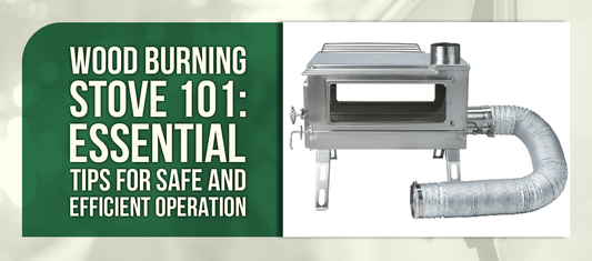 Wood Burning Stove 101: Essential Tips for Safe and Efficient Operation