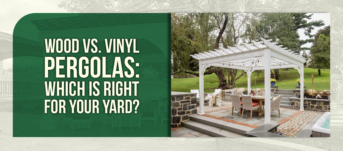 Wood vs. Vinyl Pergolas: Which Is Right For Your Yard?