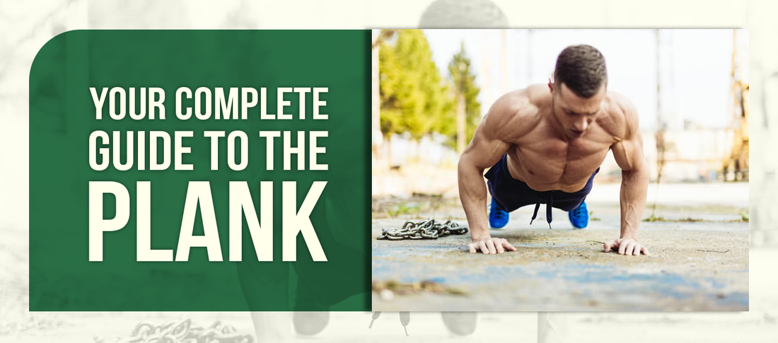Your Complete Guide to the Plank