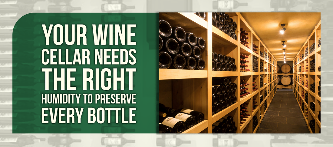 Your Wine Cellar Needs the Right Humidity to Preserve Every Bottle