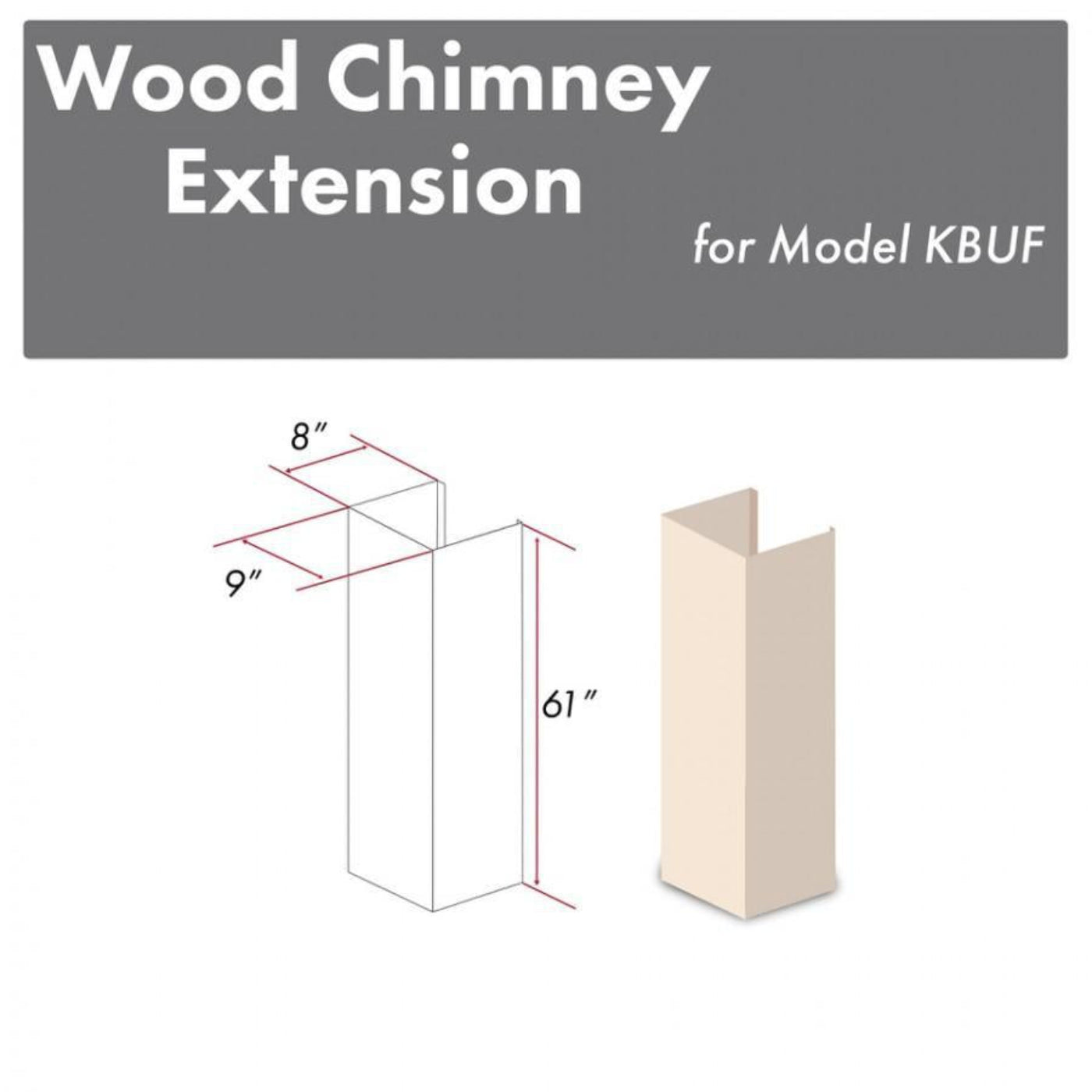 ZLINE 61 in. Wooden Chimney Extension for Ceilings up to 12.5 ft, -  KBUF-E